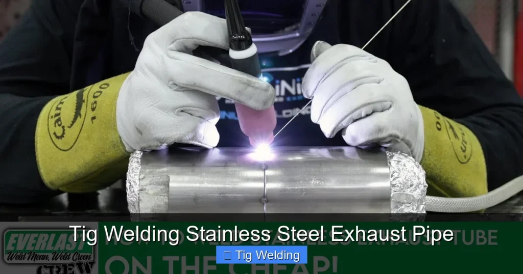 Tig Welding Stainless Steel Exhaust Pipe Tig Welding Stainless Steel Exhaust Pipe