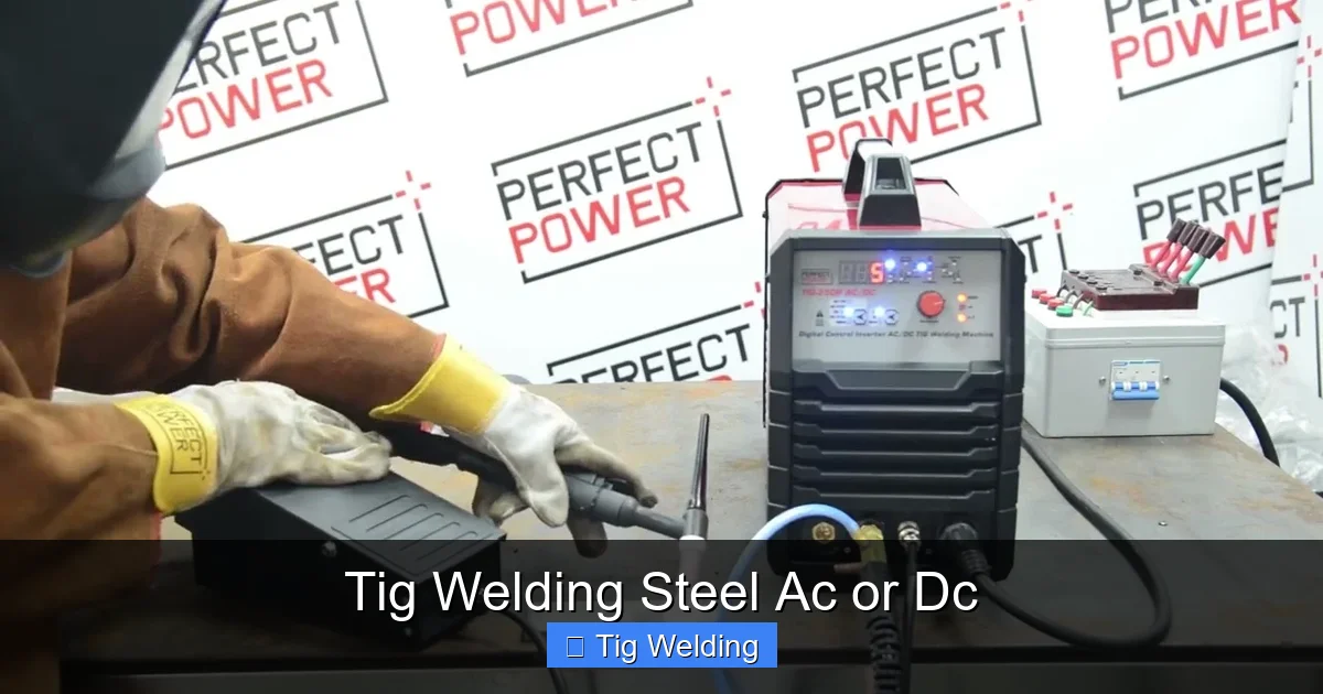 Tig Welding Steel Ac or Dc