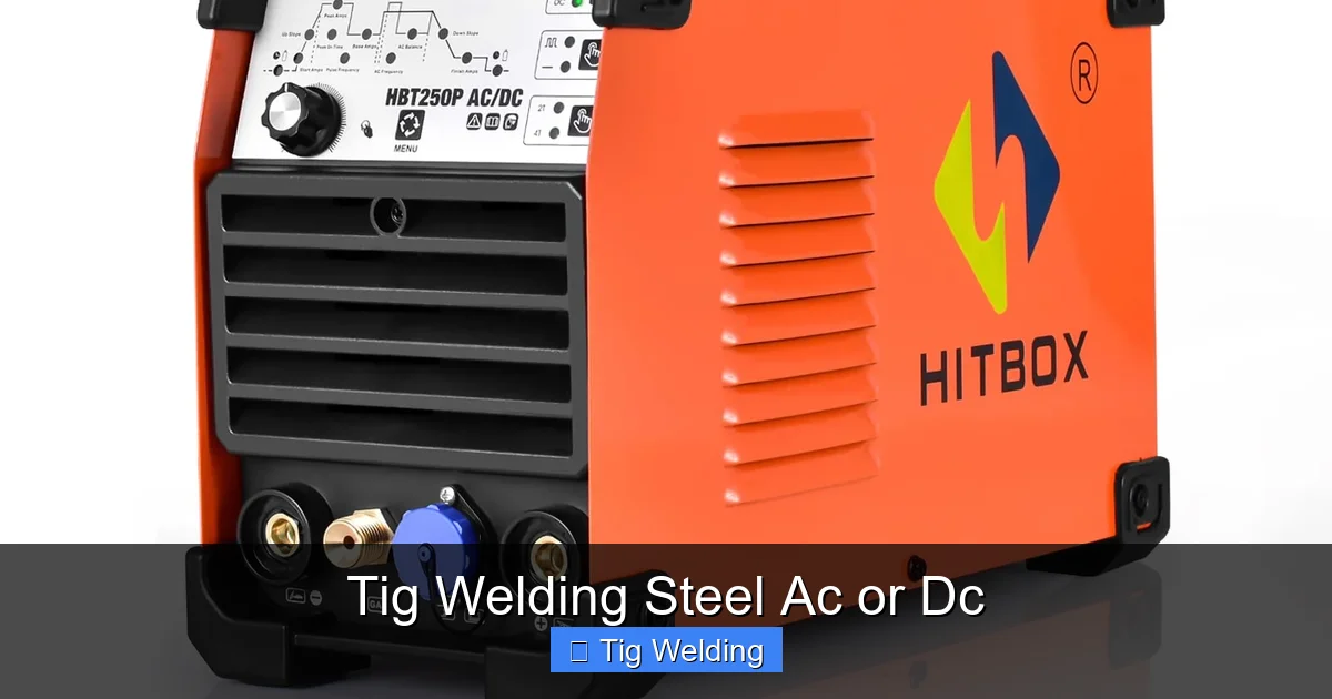 Tig Welding Steel Ac or Dc