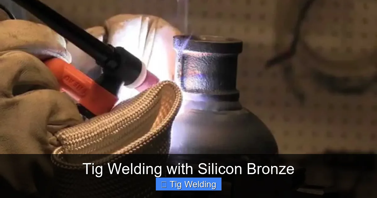 Tig Welding with Silicon Bronze