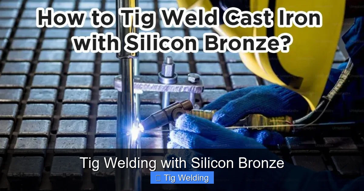 Tig Welding with Silicon Bronze