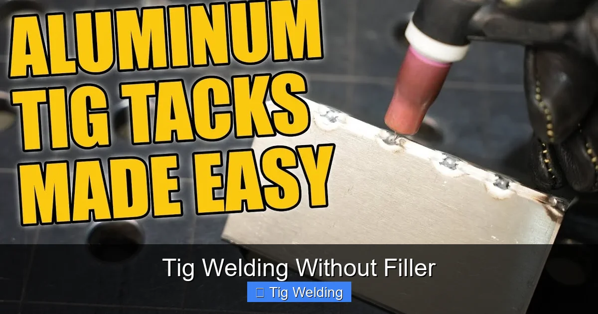 Tig Welding Without Filler