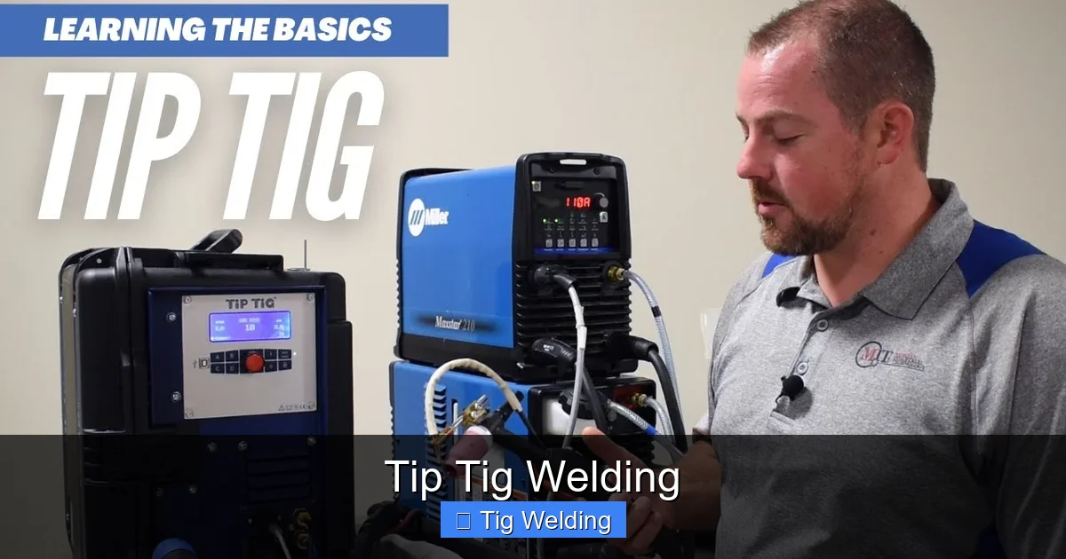 Tip Tig Welding
