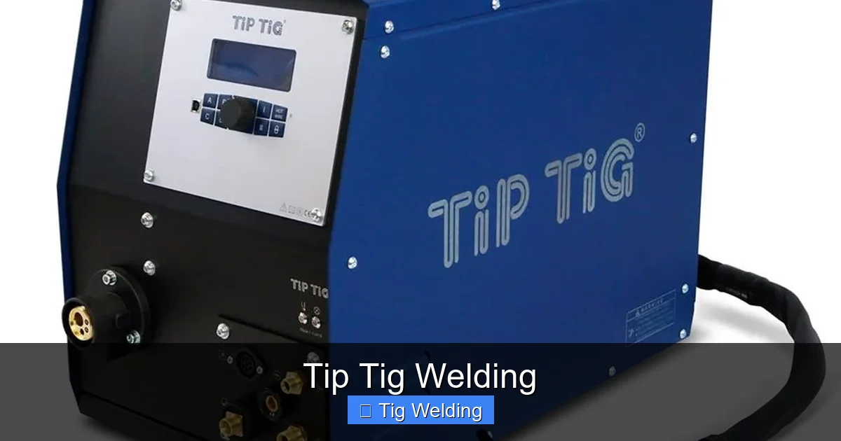 Tip Tig Welding