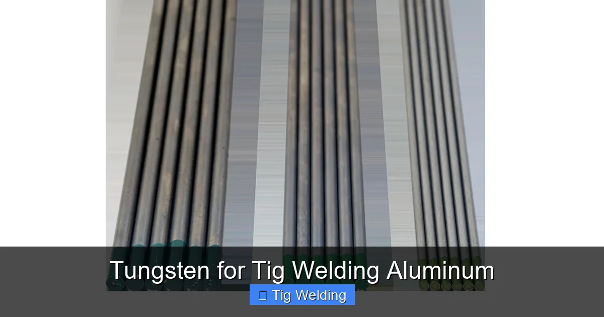 Tungsten for Tig Welding Aluminum