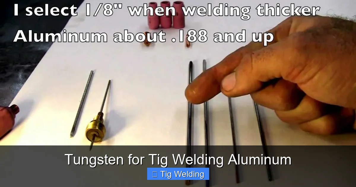 Tungsten for Tig Welding Aluminum