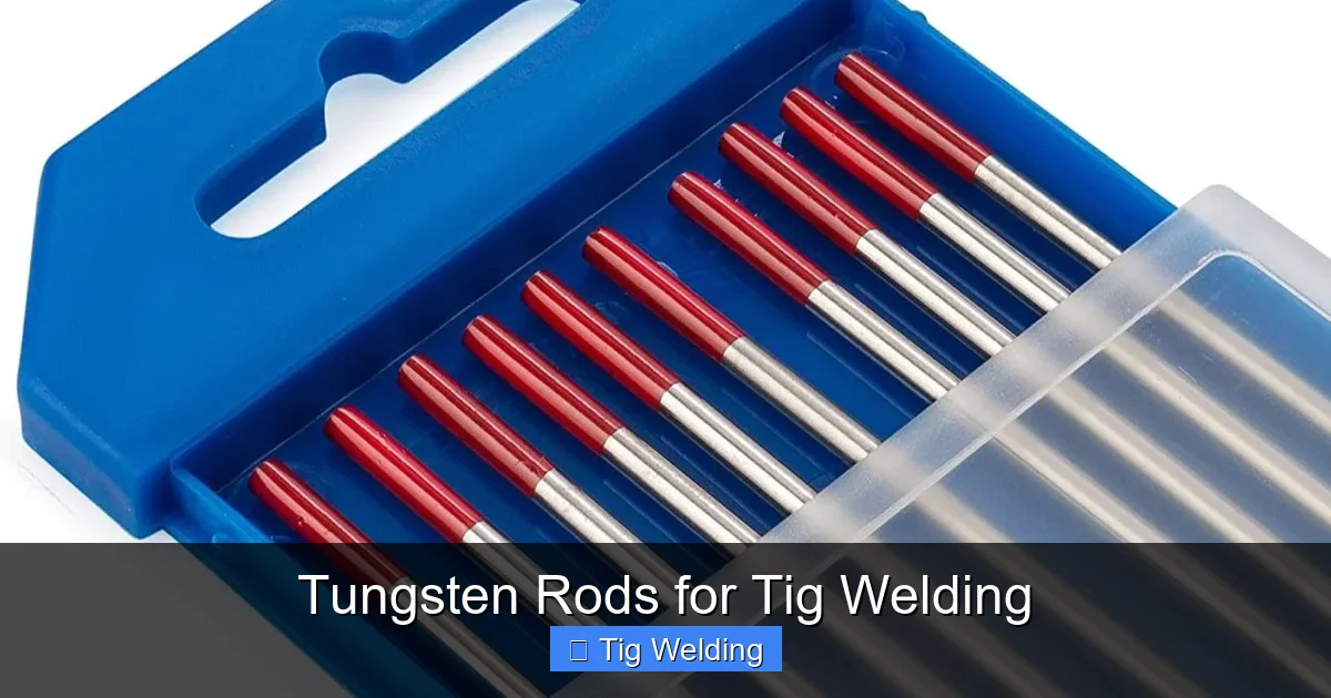 Tungsten Rods for Tig Welding