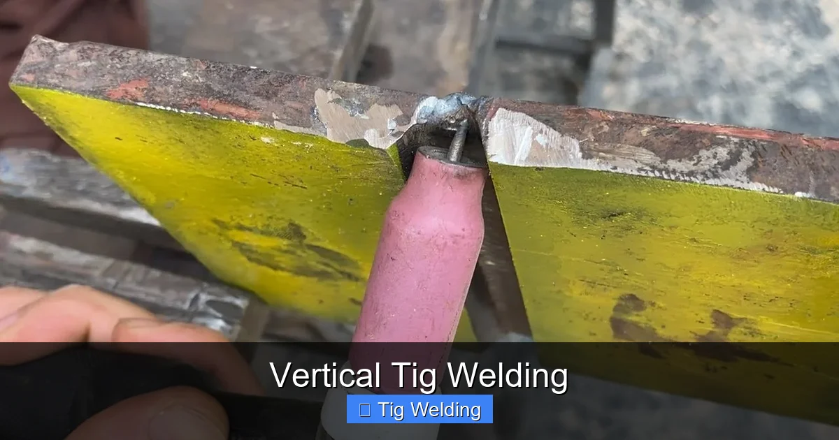 Vertical Tig Welding
