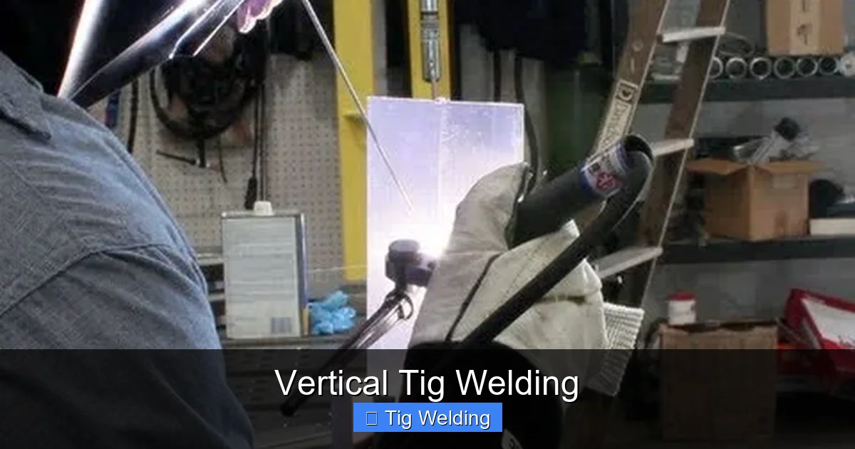 Vertical Tig Welding