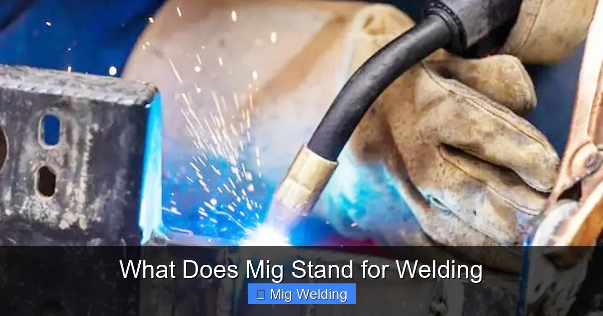 What Does Mig Stand for Welding