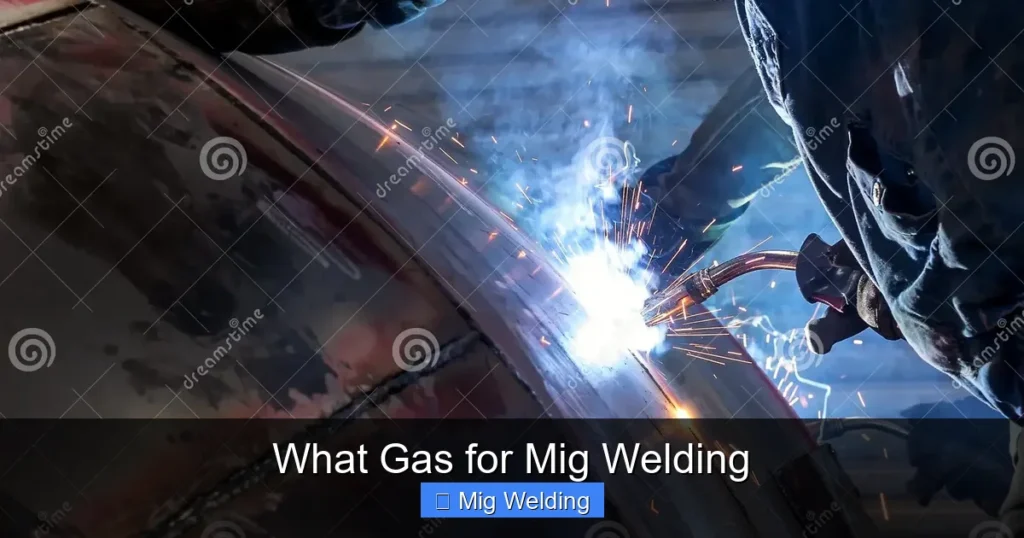 What Gas for Mig Welding
