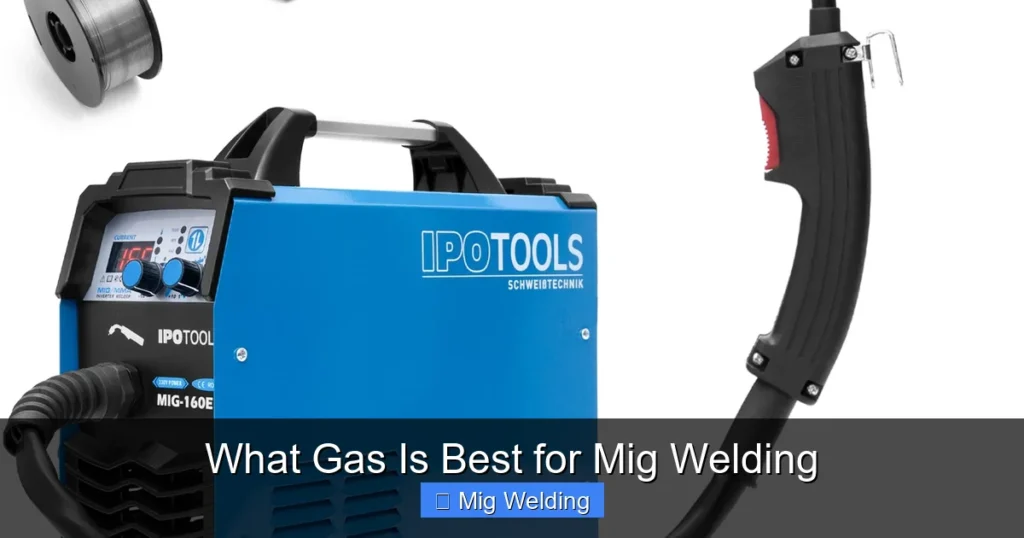 What Gas Is Best for Mig Welding What Gas Is Best for Mig Welding