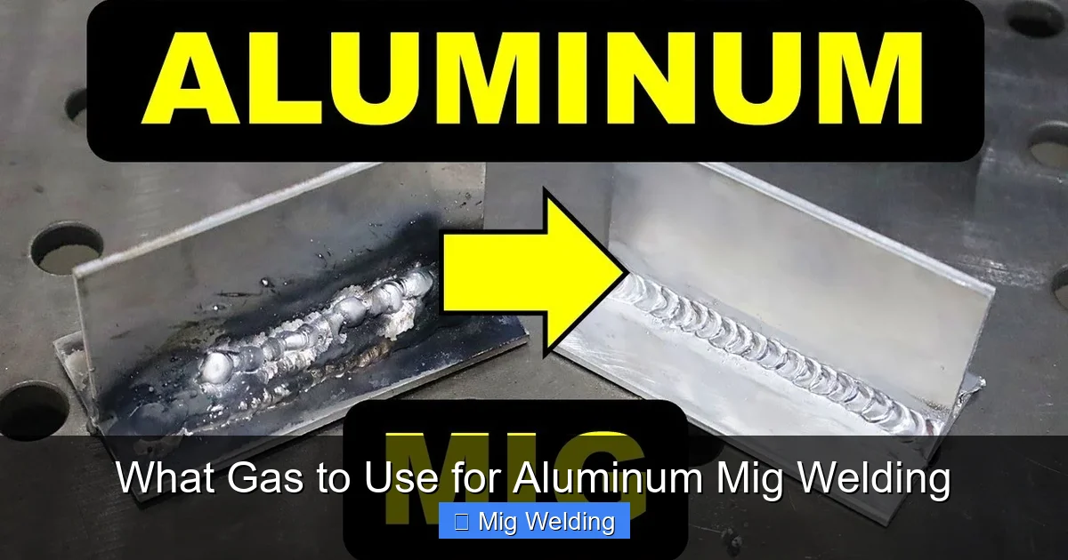 What Gas to Use for Aluminum Mig Welding