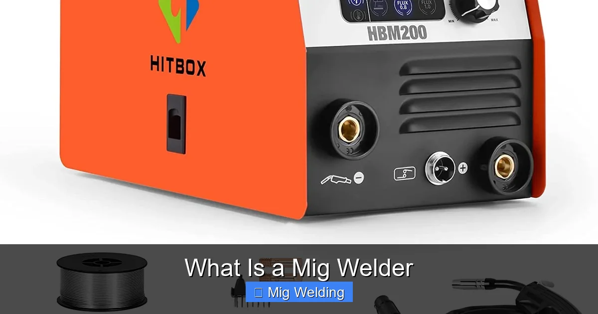 What Is a Mig Welder