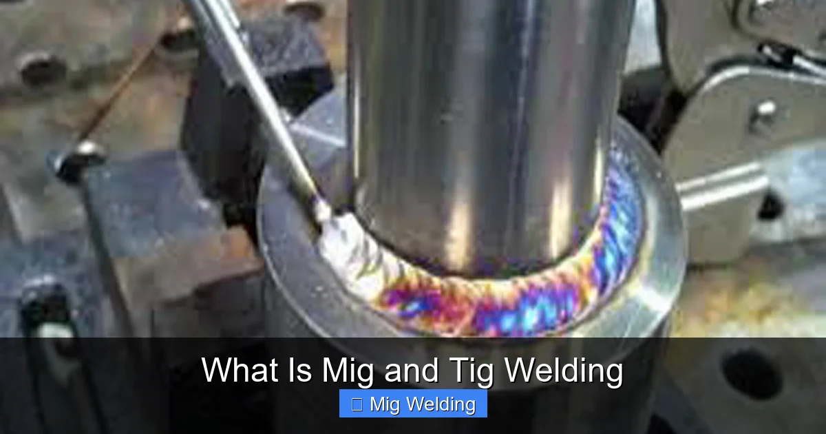 What Is Mig and Tig Welding