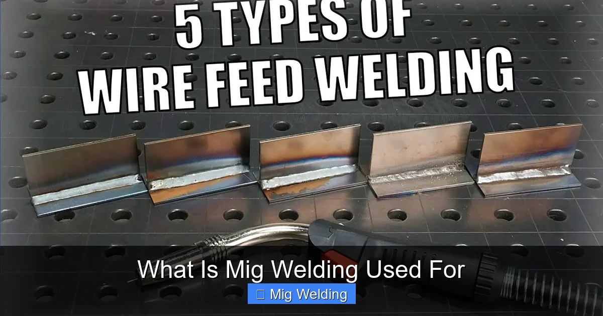 What Is Mig Welding Used For