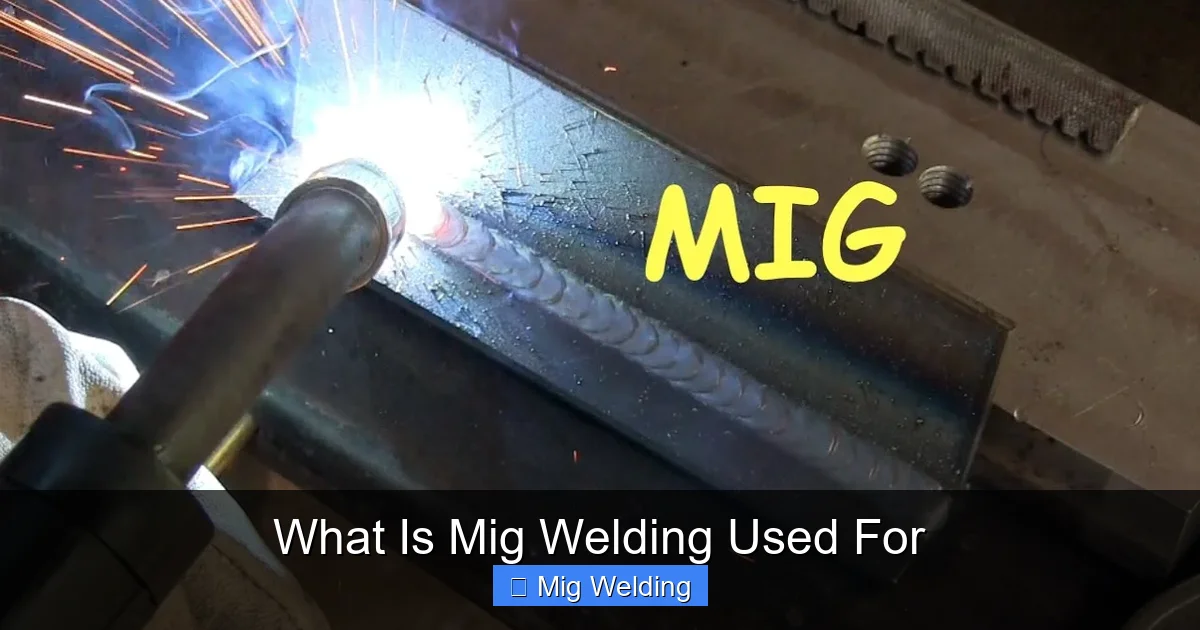 What Is Mig Welding Used For
