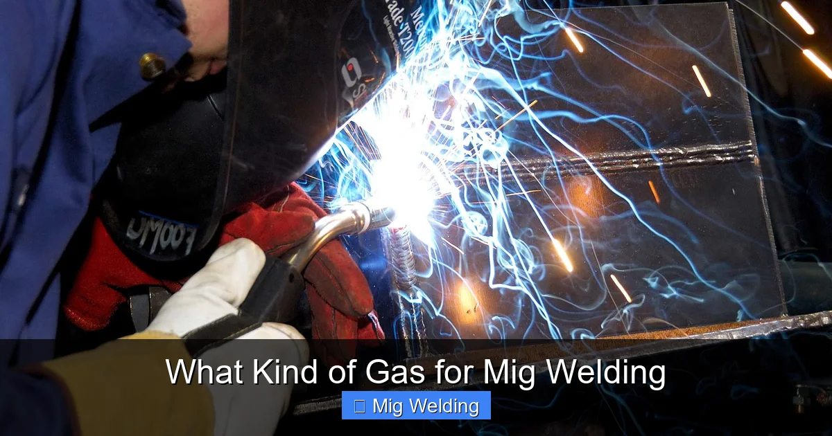 What Kind of Gas for Mig Welding