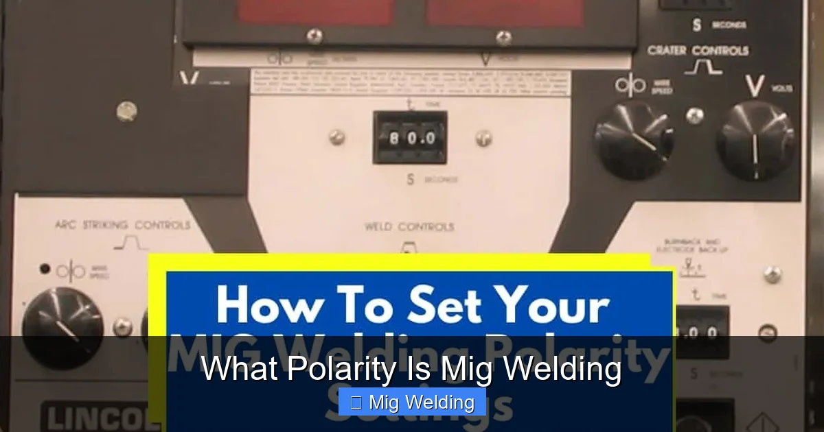 What Polarity Is Mig Welding