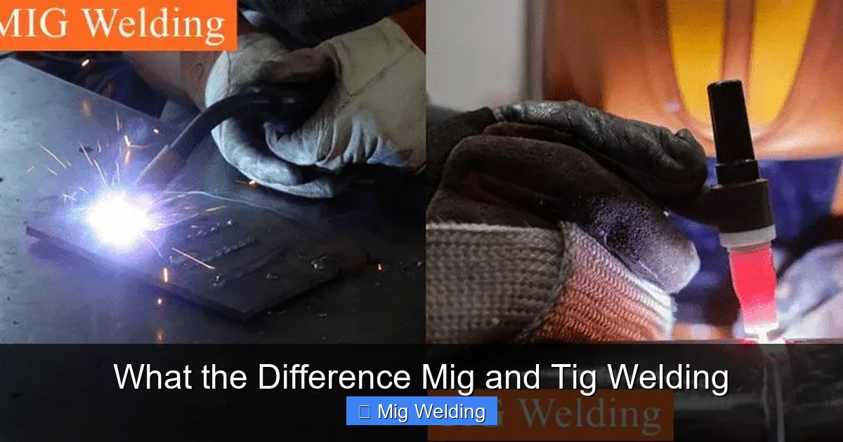 What the Difference Mig and Tig Welding