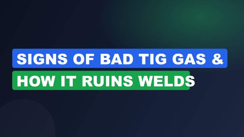 Signs of Bad TIG Gas & How It Ruins Welds
