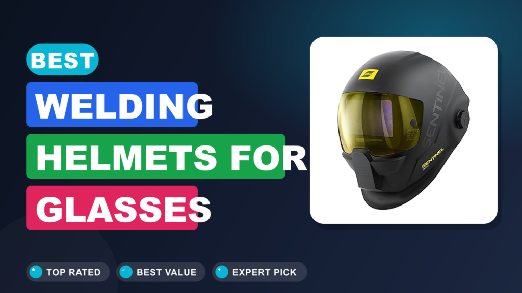Best Welding Helmets for Glasses Wearers (That Actually Fit) Best Welding Helmets for Glasses Wearers (That Actually Fit)