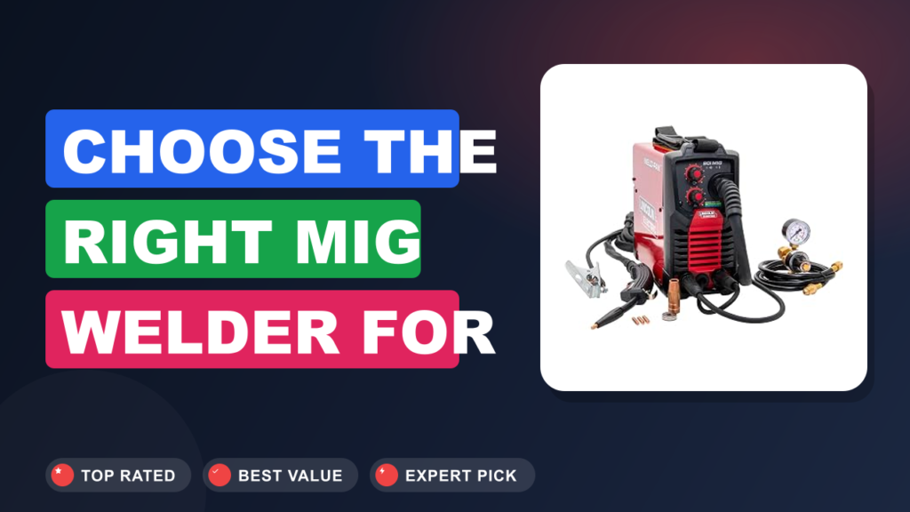 Choose the Right MIG Welder for Automotive Patch Repairs Choose the Right MIG Welder for Automotive Patch Repairs