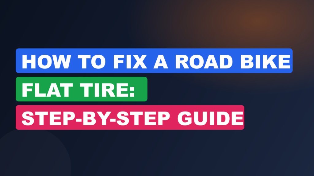 How to Fix a Road Bike Flat Tire: Step-by-Step Guide How to Fix a Road Bike Flat Tire: Step-by-Step Guide