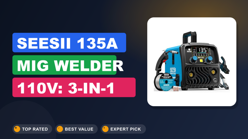 SEESII 135A MIG Welder 110V: 3-in-1 Gasless Flux Power SEESII 135A MIG Welder 110V: 3-in-1 Gasless Flux Power